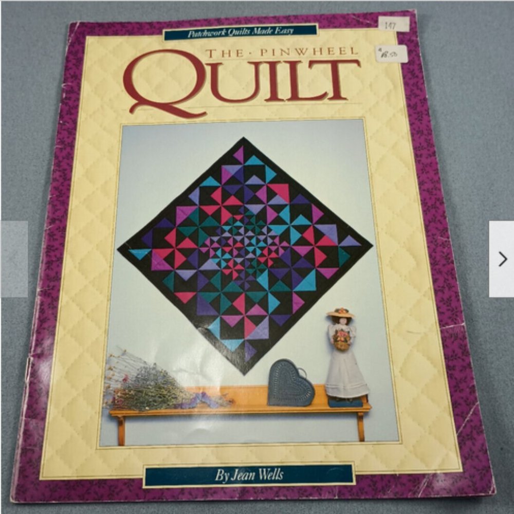 Pinwheel Quilt Patchwork Made Easy 1992 Jean Wells C&T Publishing